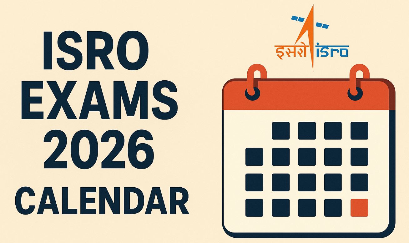 ISRO Exams 2026 - Calendar