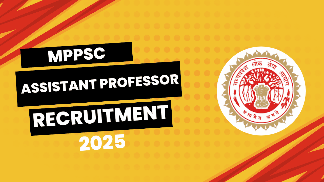 MPPSC Assistant Professor Recruitment 2025