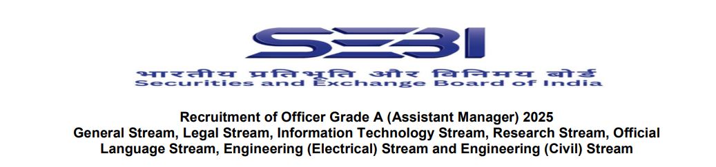 SEBI Officer Grade A (Assistant Manager) Recruitment 2025